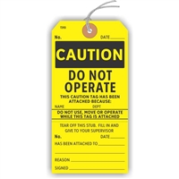 CAUTION, DO NOT OPERATE, This Caution Tag has been attached because…, 5.75" x 2.875", Yellow Paper,1 Stub, Looped String, Pack of 100