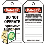 <!010>DANGER, Do Not Operate, Equipment Locked Out, 6-1/4" x 3", White Polypropylene, In-a-Box of 100