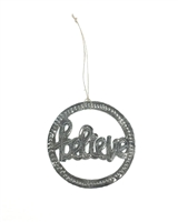 Believe Metal Art Ornament