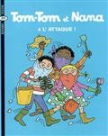 Tom-Tom et Nana Tome 28: A l'attaque !