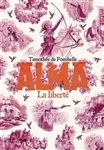 Alma (vol. 3): la liberte