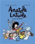 Anatole Latuile Volume 8, Le roi du chahut