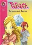 Witch, Vol 04 Au secours de Taranee