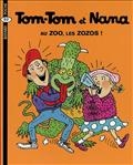 Tom-Tom et Nana - Au zoo, les zozos !