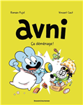 Avni Volume 8, Ca déménage