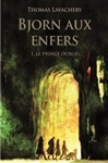 Bjorn aux enfers (vol. 1)