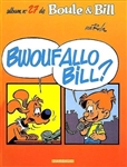 Boule et Bill, Vol. 24. Bwoufallo Bill ?
