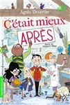 C'était mieux après