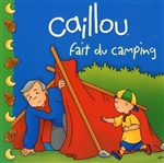 Caillou fait du camping