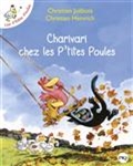 Charivari chez les p'tites poules