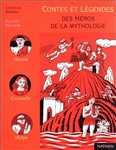 Contes et légendes des héros de la mythologie