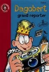 Dagobert grand reporter