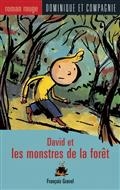 David et les monstres de la forêt