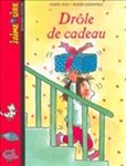 Drôle de cadeau