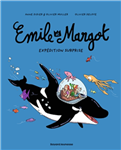 Emile et Margot 10, Expédition surprise