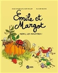 Emile et Margot 4, Merci, les monstres!