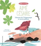 Enfance en poésie - Aimé Césaire