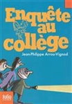 Enquête au collège (vol. 2)- Enquête au collège