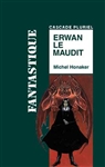 Erwan le maudit