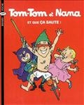Tom-Tom et Nana Tome 12: Et que ça saute !