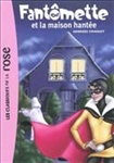 Fantômette et la maison hantée