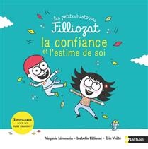 La confiance et l'estime de soi Filliozat