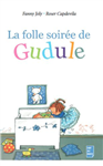 La folle soirée de Gudule