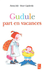 Gudule part en vacances