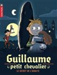 Guillaume petit chevalier, Vol. 02. Le secret de l'abbaye