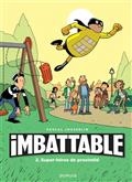 Imbattable Volume 2, Super héros de proximité