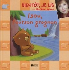 Bientôt, je lis. Isou, l'ourson grognon