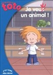 Je veux un animal