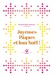 Joyeuses Pâques et bon Noël !