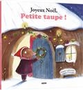 Joyeux Noël, petite taupe!