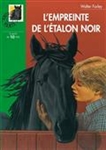 L'Etalon Noir. L'empreinte de l'étalon noir