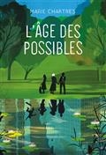 L'âge des possibles