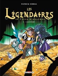 les légendaires Vol 9, L'Alystory