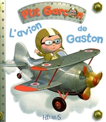 L'avion de Gaston- Nathalie Bélineau- Alexis Nesme