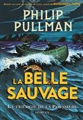 La Trilogie de la Poussière, Livre 1. La belle sauvage