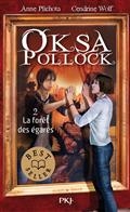 Oksa Pollock, Vol 2. La forêt des égarés