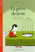 La grève de la vie