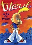 Titeuf, Vol. 9. La loi du préau