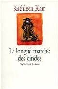 La longue marche des dindes