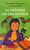 La maîtresse est une sorcière