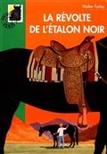 L'Etalon Noir. La révolte de l'étalon noir