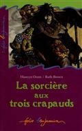 La sorcière aux trois crapauds