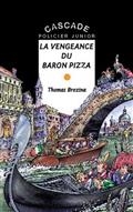 La vengeance du baron Pizza