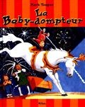 La baby-dompteur