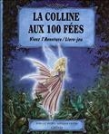 La colline aux 100 fées