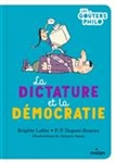 La dictature et la démocratie